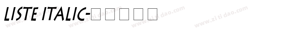 Liste Italic字体转换